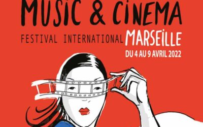 Le Festival Music & Cinema s’installe à Marseille pour sa 23e édition