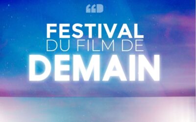 Naissance du Festival du film de demain ! Impact attendu le 2 juin…