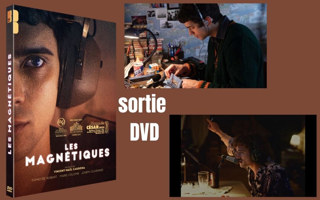 Sortie DVD / VOD – Les magnétiques en numérique