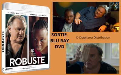 L’ogre Depardieu dompté par une cinéaste « Robuste » 