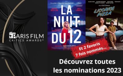La nuit du 12 & Licorice pizza en tête des nominations des Paris Film Critics Awards 2023