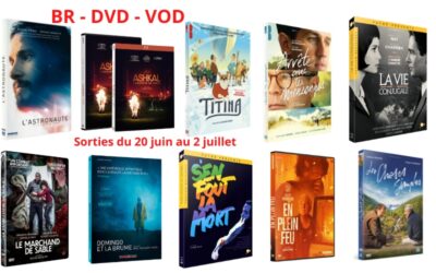 Sorties BR, DVD & VOD du 20 juin au 2 juillet – Sélection