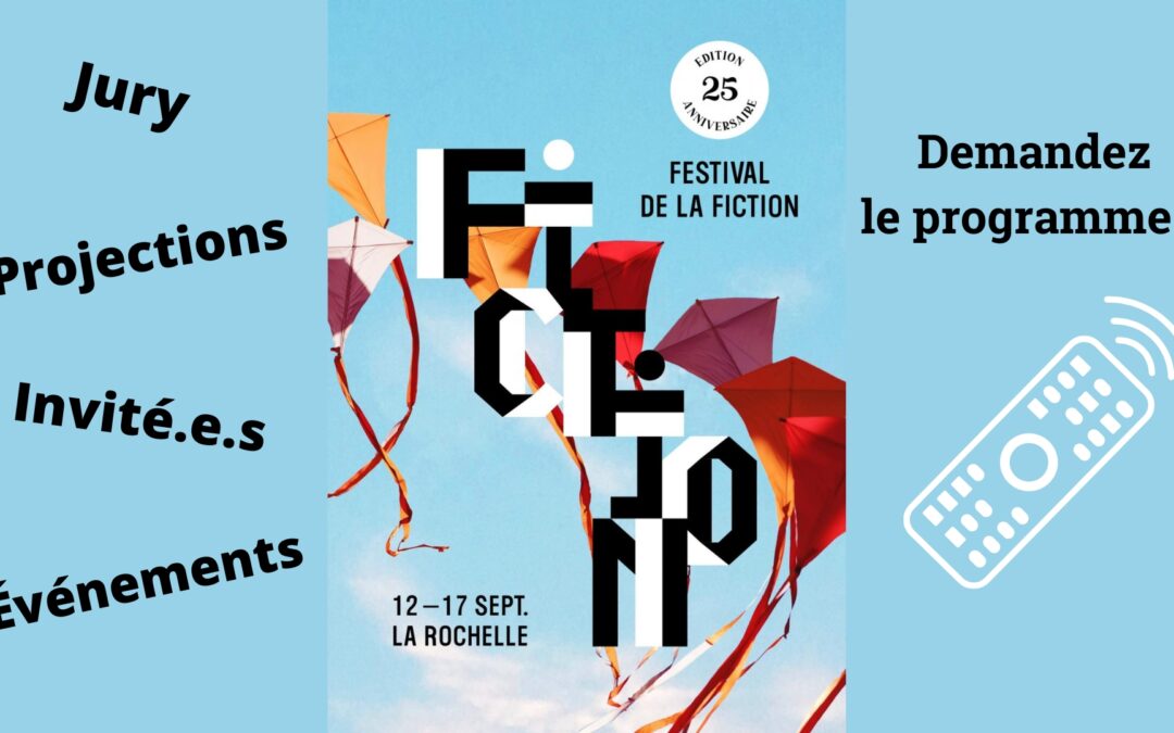 5 Jours de Fictions TV pour toutes et tous à La Rochelle
