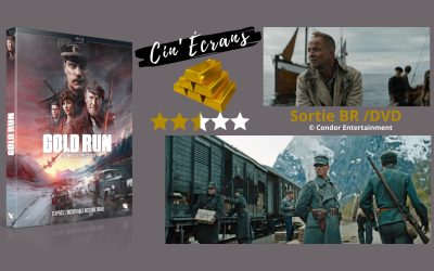 Gold run… La grande attaque du train d’or