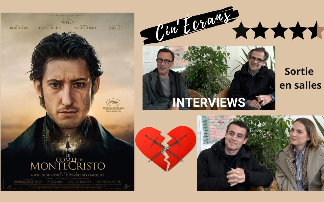 Le comte de Monte Cristo – Alexandre Dumas à l’honneur pour le meilleur !