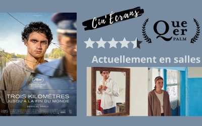 Trois kilomètres jusqu’à la fin du monde – L’enfer au paradis…