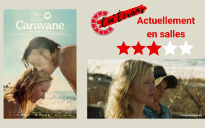 Caravane – L’échappée belle