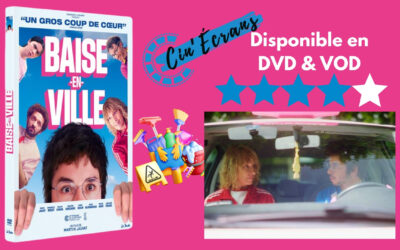 Baise-en-ville – Burlesque, touchant et chatoyant !